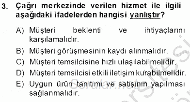 Çağrı Merkezinde Hizmet 2013 - 2014 Ara Sınavı 3.Soru
