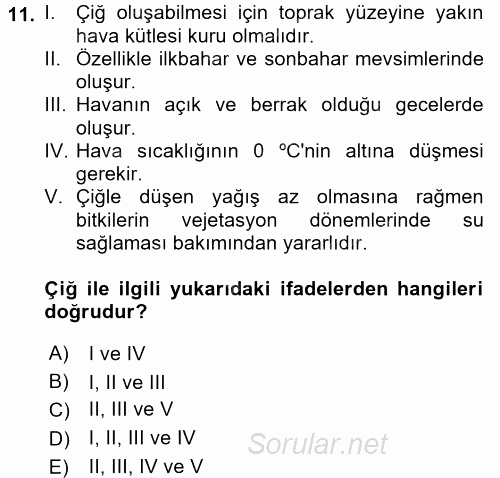 Tarımsal Meteoroloji 2017 - 2018 Dönem Sonu Sınavı 11.Soru