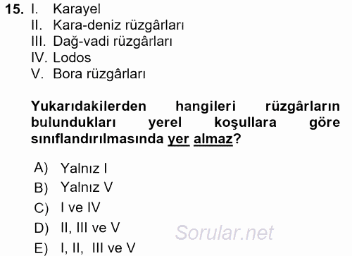 Tarımsal Meteoroloji 2017 - 2018 Dönem Sonu Sınavı 15.Soru