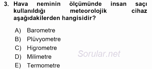 Tarımsal Meteoroloji 2017 - 2018 Dönem Sonu Sınavı 3.Soru