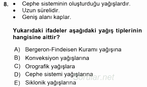 Tarımsal Meteoroloji 2017 - 2018 Dönem Sonu Sınavı 8.Soru