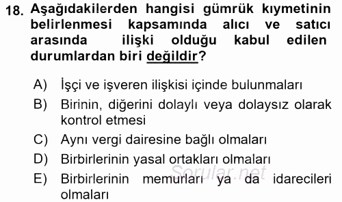 Gümrük Mevzuatı 2017 - 2018 Ara Sınavı 18.Soru