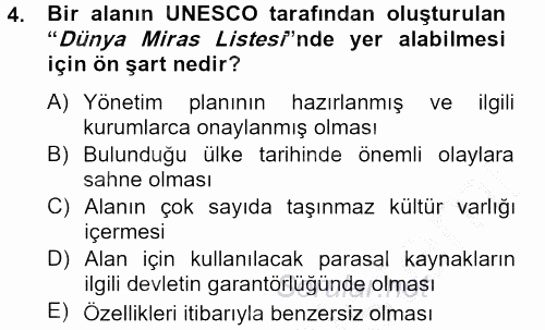 Arkeolojik Alan Yönetimi 2012 - 2013 Ara Sınavı 4.Soru