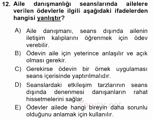 Anne Baba Eğitimi Ve Danışmanlık Hizmetleri 2017 - 2018 3 Ders Sınavı 12.Soru
