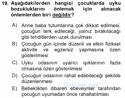 Anne Baba Eğitimi Ve Danışmanlık Hizmetleri 2017 - 2018 3 Ders Sınavı 19.Soru