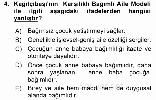 Anne Baba Eğitimi Ve Danışmanlık Hizmetleri 2017 - 2018 3 Ders Sınavı 4.Soru