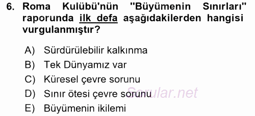 Doğal Kaynaklar ve Çevre Ekonomisi 2015 - 2016 Ara Sınavı 6.Soru