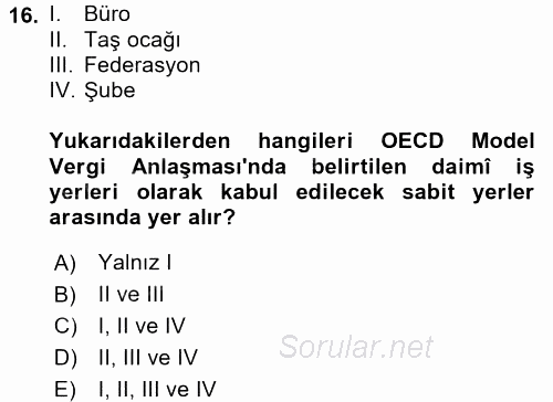 Uluslararası Kamu Maliyesi 2017 - 2018 3 Ders Sınavı 16.Soru
