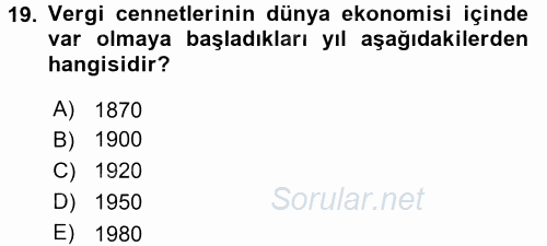 Uluslararası Kamu Maliyesi 2017 - 2018 3 Ders Sınavı 19.Soru