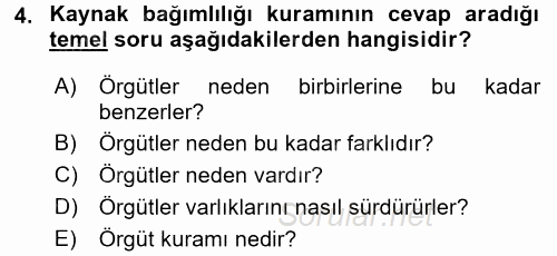 Örgüt Kuramı 2017 - 2018 Dönem Sonu Sınavı 4.Soru