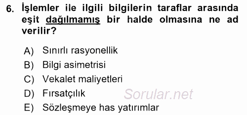 Örgüt Kuramı 2017 - 2018 Dönem Sonu Sınavı 6.Soru