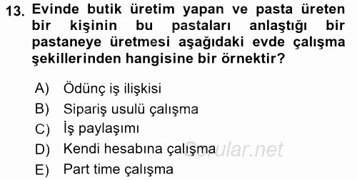 Ev Endüstrisi 2017 - 2018 3 Ders Sınavı 13.Soru