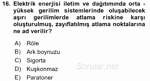 Elektrik Enerjisi İletimi ve Dağıtımı 2015 - 2016 Dönem Sonu Sınavı 16.Soru