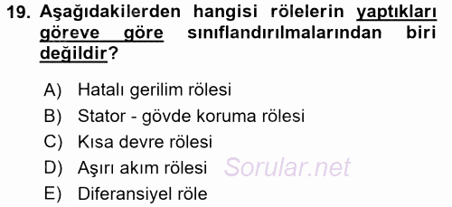 Elektrik Enerjisi İletimi ve Dağıtımı 2015 - 2016 Dönem Sonu Sınavı 19.Soru