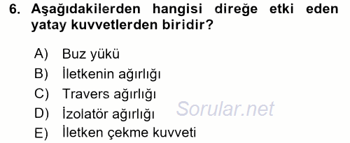 Elektrik Enerjisi İletimi ve Dağıtımı 2015 - 2016 Dönem Sonu Sınavı 6.Soru
