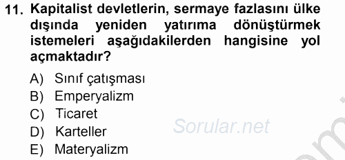 Uluslararası İlişkiler Kuramları 1 2012 - 2013 Ara Sınavı 11.Soru