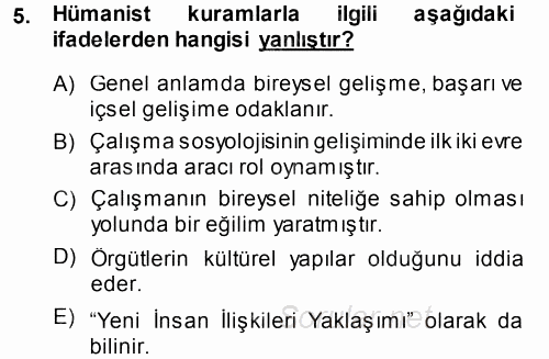 Çalışma Sosyolojisi 2014 - 2015 Tek Ders Sınavı 5.Soru