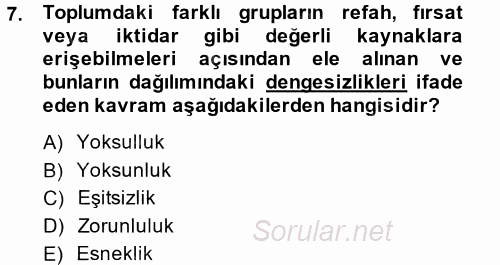 Çalışma Sosyolojisi 2014 - 2015 Tek Ders Sınavı 7.Soru