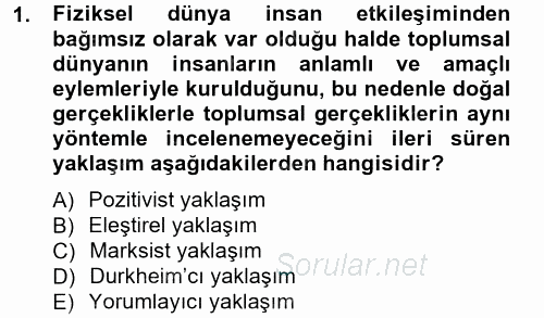 Sosyolojiye Giriş 2012 - 2013 Dönem Sonu Sınavı 1.Soru