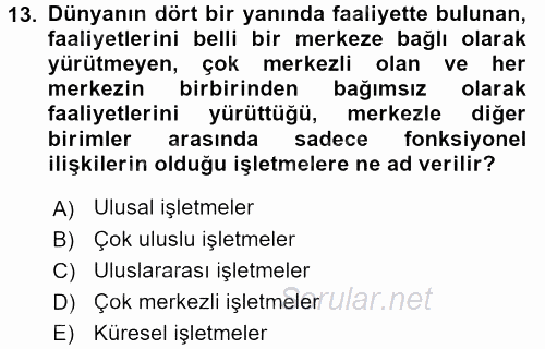 Kamu Özel Kesim Yapısı Ve İlişkileri 2017 - 2018 Dönem Sonu Sınavı 13.Soru