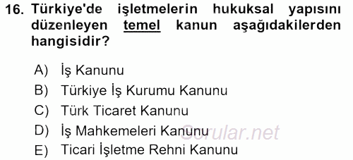 Kamu Özel Kesim Yapısı Ve İlişkileri 2017 - 2018 Dönem Sonu Sınavı 16.Soru