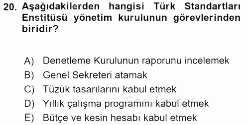 Kamu Özel Kesim Yapısı Ve İlişkileri 2017 - 2018 Dönem Sonu Sınavı 20.Soru