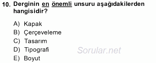 İletişim Ortamları Tasarımı 2014 - 2015 Tek Ders Sınavı 10.Soru