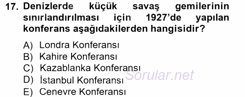 Siyasi Tarih 1 2012 - 2013 Dönem Sonu Sınavı 17.Soru
