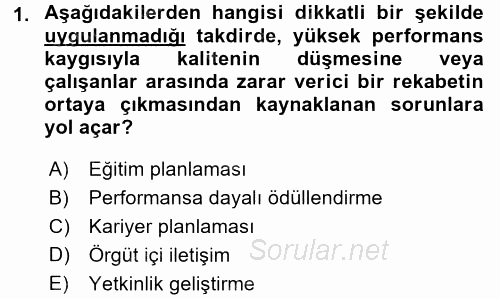 Performans Yönetimi 2015 - 2016 Dönem Sonu Sınavı 1.Soru