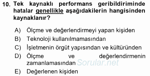 Performans Yönetimi 2015 - 2016 Dönem Sonu Sınavı 10.Soru