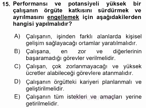 Performans Yönetimi 2015 - 2016 Dönem Sonu Sınavı 15.Soru