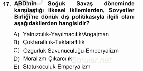 Amerikan Dış Politikası 2012 - 2013 Ara Sınavı 17.Soru