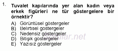 İletişim Bilgisi 2012 - 2013 Ara Sınavı 1.Soru