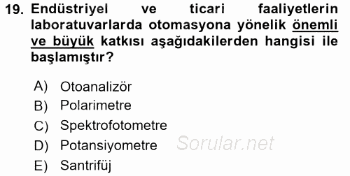 Veteriner Laboratuvar Teknikleri ve Prensipleri 2015 - 2016 Ara Sınavı 19.Soru