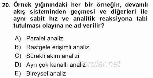 Veteriner Laboratuvar Teknikleri ve Prensipleri 2015 - 2016 Ara Sınavı 20.Soru