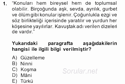 Halk Edebiyatına Giriş 2 2013 - 2014 Dönem Sonu Sınavı 1.Soru