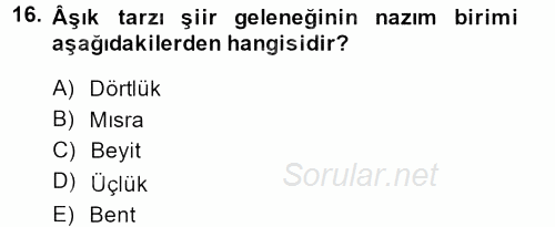 Halk Edebiyatına Giriş 2 2013 - 2014 Dönem Sonu Sınavı 16.Soru