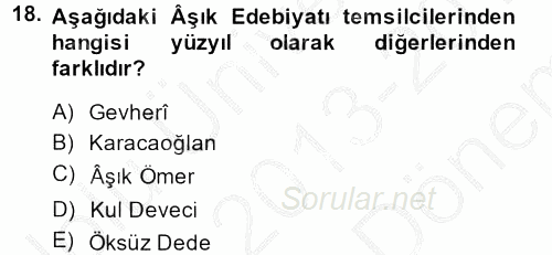 Halk Edebiyatına Giriş 2 2013 - 2014 Dönem Sonu Sınavı 18.Soru
