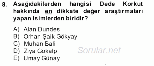 Halk Edebiyatına Giriş 2 2013 - 2014 Dönem Sonu Sınavı 8.Soru