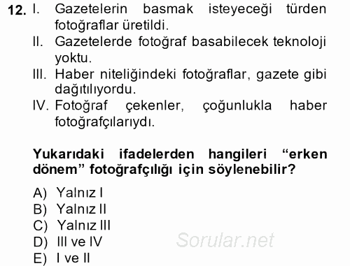 Basın Fotoğrafçılığı 2014 - 2015 Ara Sınavı 12.Soru