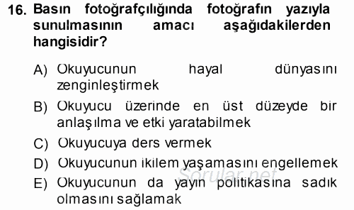 Basın Fotoğrafçılığı 2014 - 2015 Ara Sınavı 16.Soru