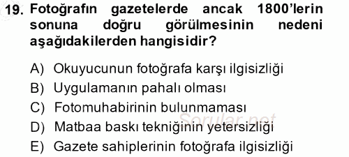 Basın Fotoğrafçılığı 2014 - 2015 Ara Sınavı 19.Soru