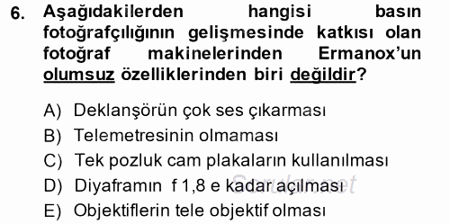 Basın Fotoğrafçılığı 2014 - 2015 Ara Sınavı 6.Soru