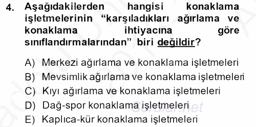 Konaklama Hizmetlerinde Kalite Yönetimi 2013 - 2014 Ara Sınavı 4.Soru