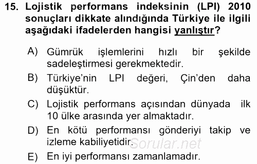 Lojistik İlkeleri 2015 - 2016 Ara Sınavı 15.Soru