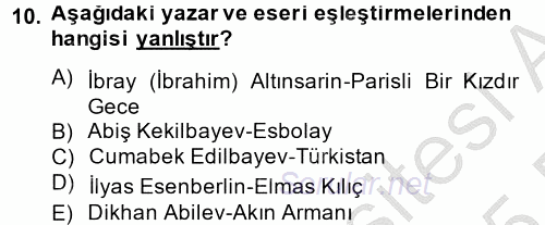 Çağdaş Türk Edebiyatları 2 2014 - 2015 Ara Sınavı 10.Soru