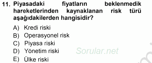Menkul Kıymet Yatırımları 2012 - 2013 Ara Sınavı 11.Soru
