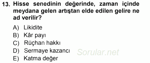 Menkul Kıymet Yatırımları 2012 - 2013 Ara Sınavı 13.Soru
