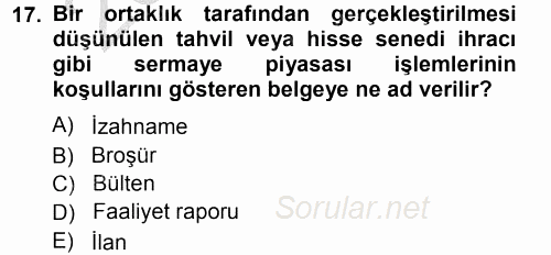 Menkul Kıymet Yatırımları 2012 - 2013 Ara Sınavı 17.Soru