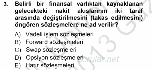 Menkul Kıymet Yatırımları 2012 - 2013 Ara Sınavı 3.Soru